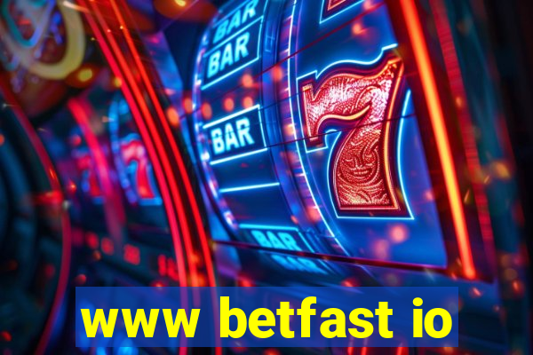 www betfast io